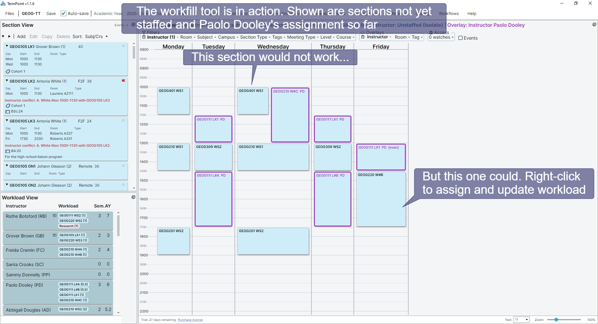The workfill tool showing unstaffed sections and Paolo Dooley's assignments, with a right-click to assign a section and update workload